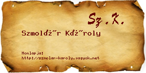 Szmolár Károly névjegykártya